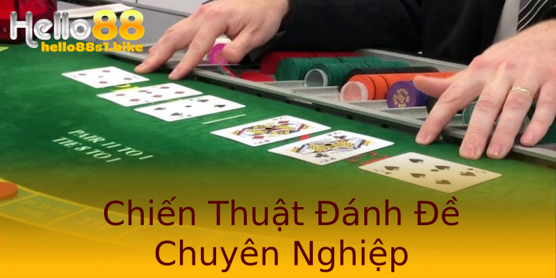 Chiến Thuật Đánh Đề Chuyên Nghiệp
