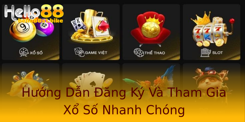 Hướng Dẫn Đăng Ký Và Tham Gia Xổ Số Nhanh Chóng Hướng Dẫn Đăng Ký Và Tham Gia Xổ Số Nhanh Chóng